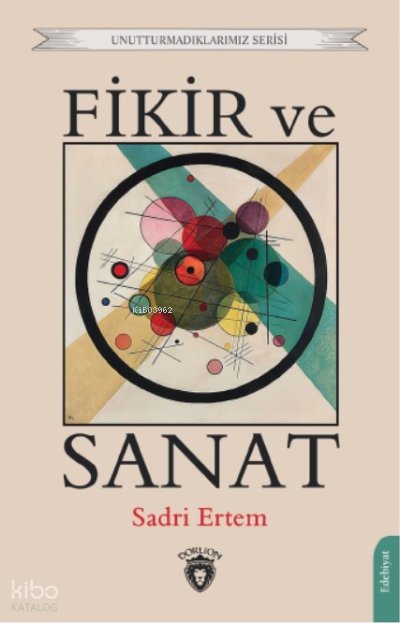 Fikir ve Sanat - Sadri Ertem