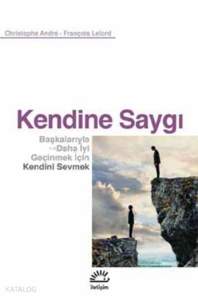 Kendine Saygı - Christophe André