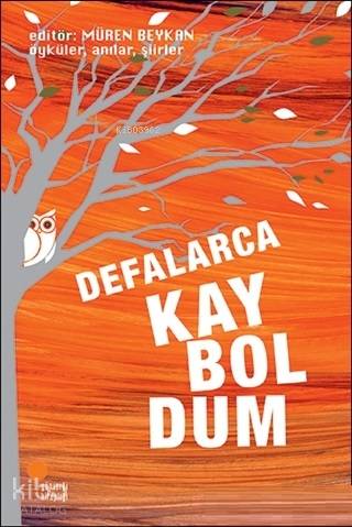 Defalarca Kayboldum
