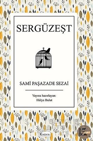 SERGÜZEŞT - T.KLASİKLERİ 7 - BEZ CİLT