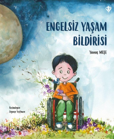 Engelsiz Yaşam Bildirisi - Yunus Meşe