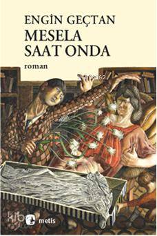 Mesela Saat Onda - Engin Geçtan