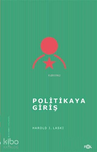 Politikaya Giriş - Harold Joseph Laski