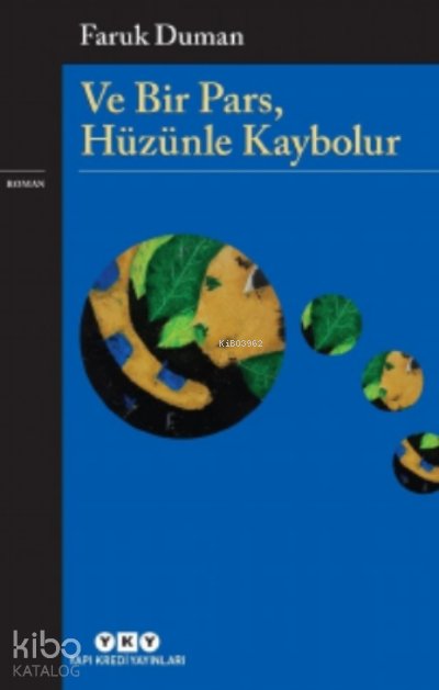 Ve Bir Pars, Hüzünle Kaybolur - Faruk Duman