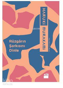 Rüzgarın Şarkısını Dinle - Haruki Murakami