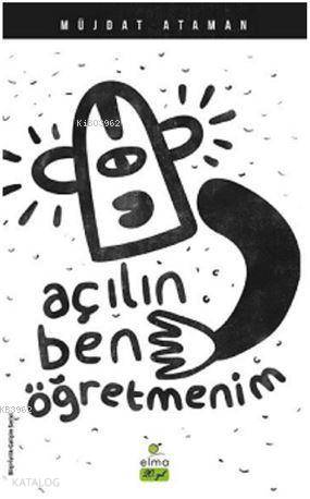 Açılın Ben Öğretmenim - Müjdat Ataman