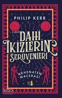 Dahi İkizlerin Serüvenleri - Philip Kerr