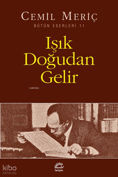Işık Doğudan Gelir - Cemil Meriç