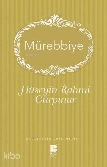 Mürebbiye - Hüseyin Rahmi Gürpınar