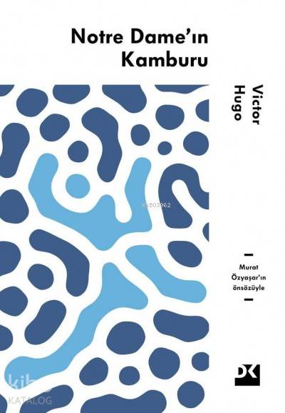 Notre Dame'ın Kamburu - Victor Hugo
