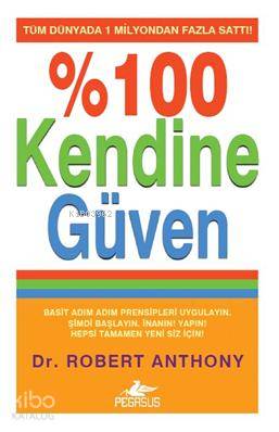 %100 Kendine Güven - Robert Anthony