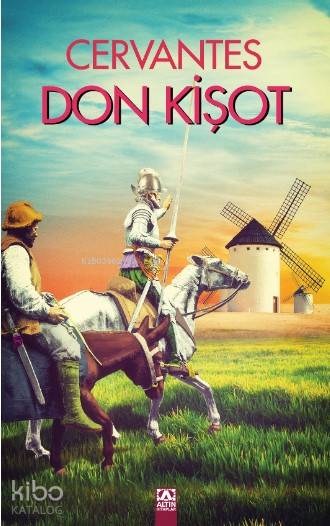 Don Kişot - Miguel De Cervantes Saavedra