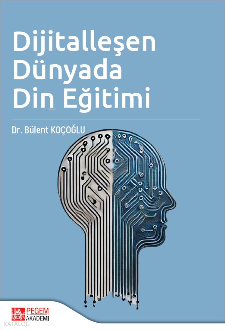 Dijitalleşen Dünyada Din Eğitimi