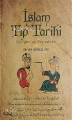İslam Tıp Tarihi Gelişimi ve Kaynakları - Zehra Gençel Efe