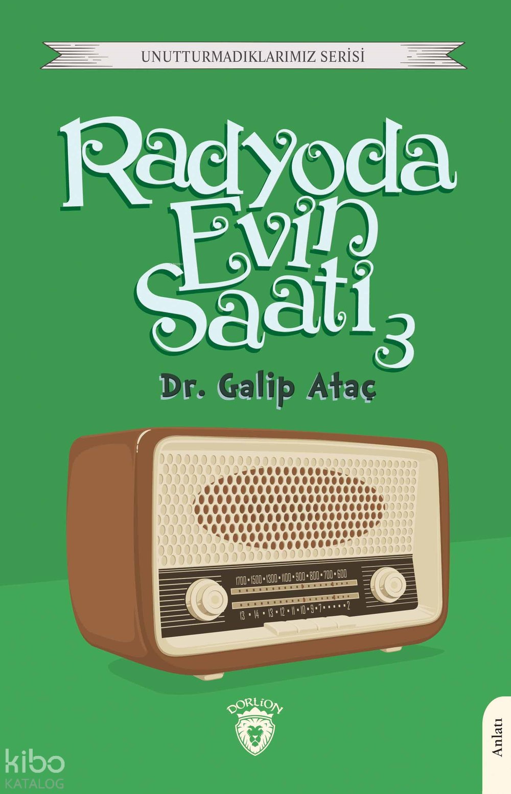 Radyoda Evin Saati 3 - Galip Ataç