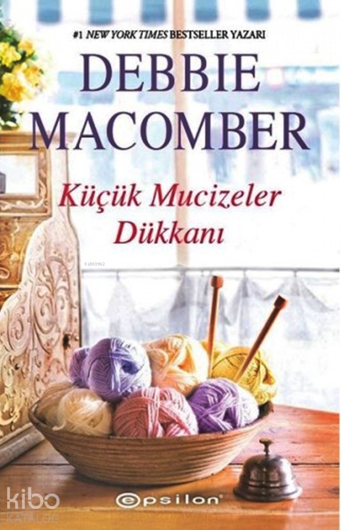 Küçük Mucizeler Dükkanı 1 - Debbie Macomber