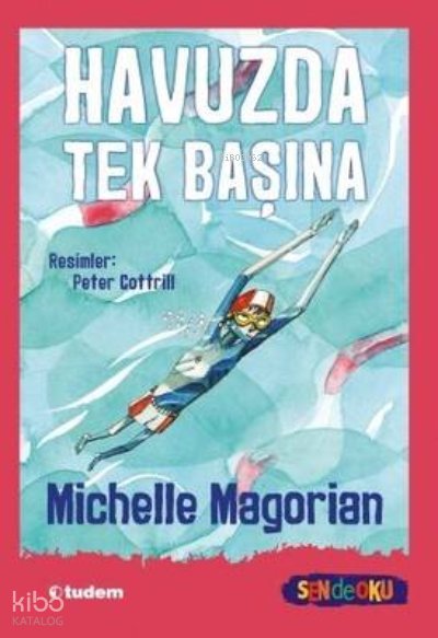 Sen De Oku- Havuzda Tek Başına