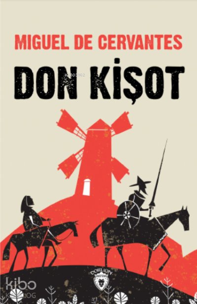Don Kişot - Miguel De Cervantes Saavedra