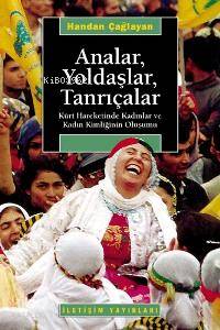 Analar, Yoldaşlar, Tanrıçalar