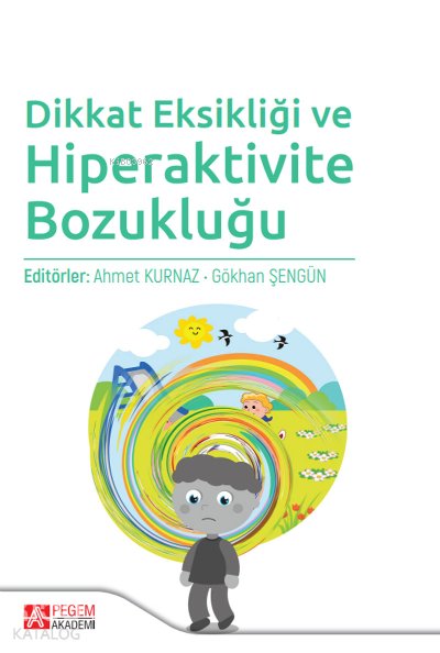 Dikkat Eksikliği ve Hiperaktivite Bozukluğu