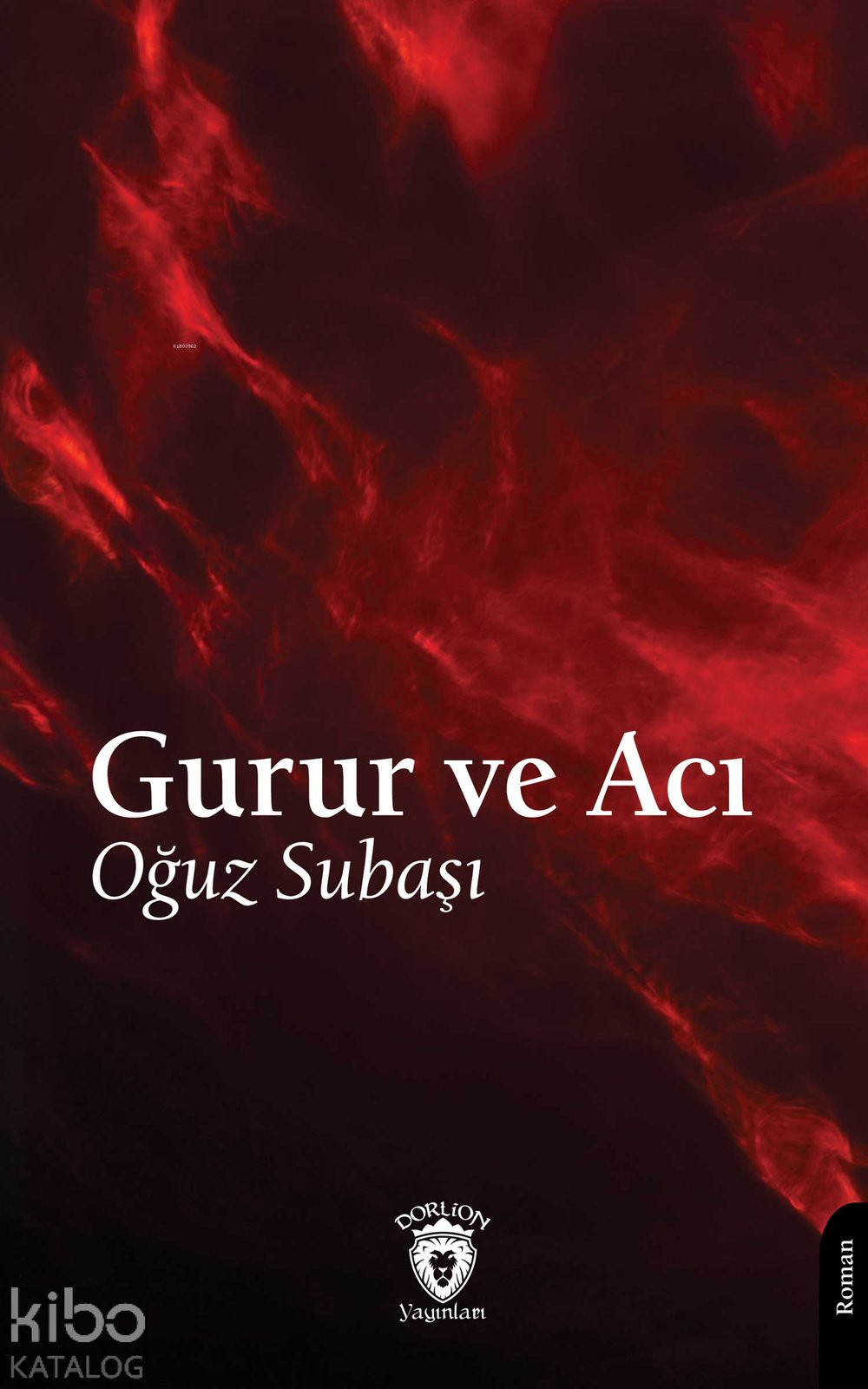 Gurur ve Acı