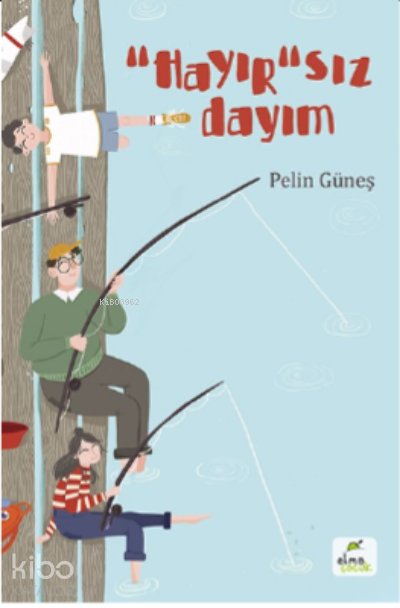 “Hayır”sız Dayım - Pelin Güneş