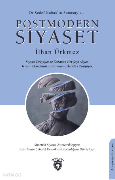 Postmodern Siyaset - İlhan Ürkmez