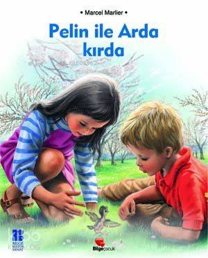 Pelin İle Arda Kırda - Marcel Marlier