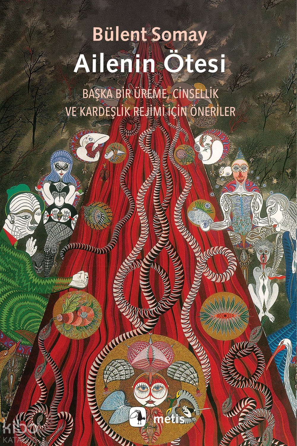 Ailenin Ötesi - Bülent Somay