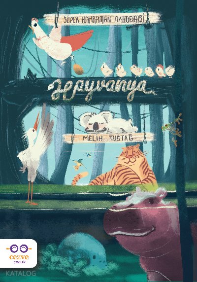 Süper Kahraman Akademisi: Hayvanya - Melih Tuğtağ