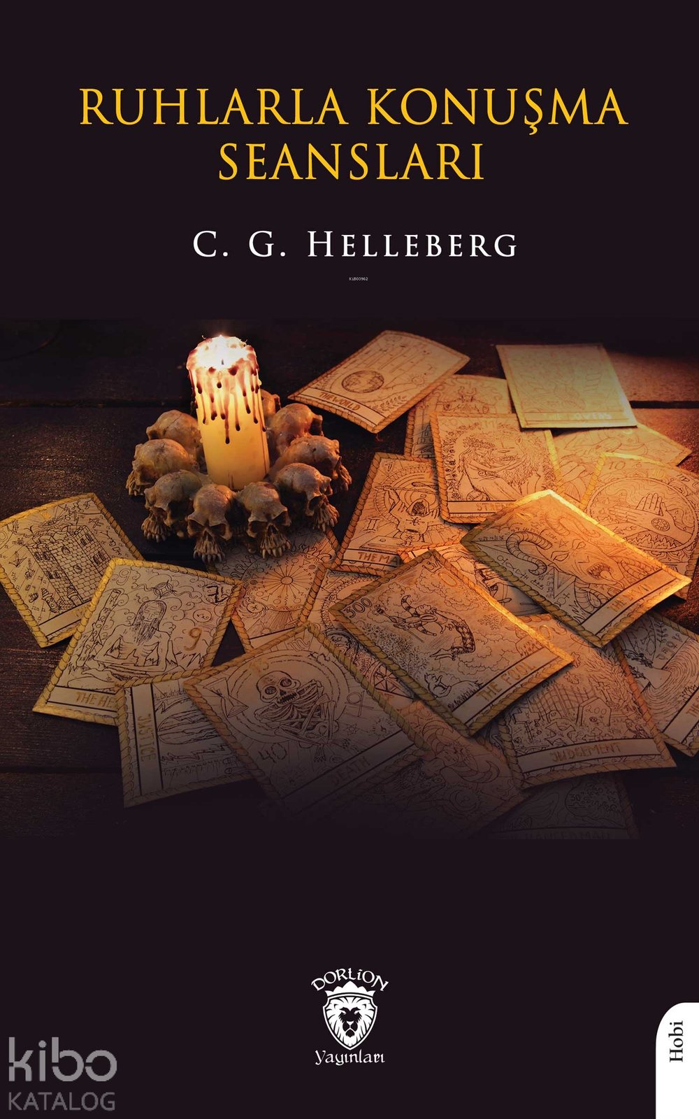 Ruhlarla Konuşma Seansları - C. G. Helleberg