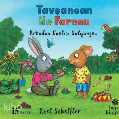 Arkadaş Canlısı Salyangoz - Tavşancan ile Faresu - Axel Scheffler
