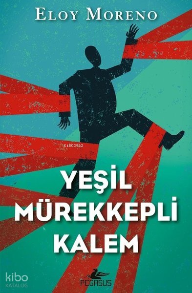 Yeşil Mürekkepli Kalem - Eloy Moreno