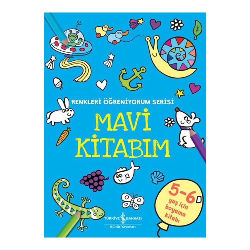 RENKLERİ ÖĞRENİYORUM SERİSİ - MAVİ KİTABIM