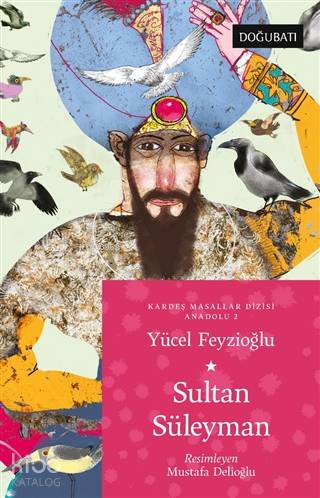 Sultan Süleyman - Yücel Feyzioğlu