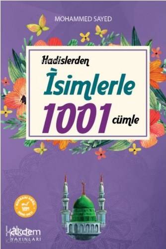 Hadislerden İsimlerle 1001 Cümle - Mohammed Sayed