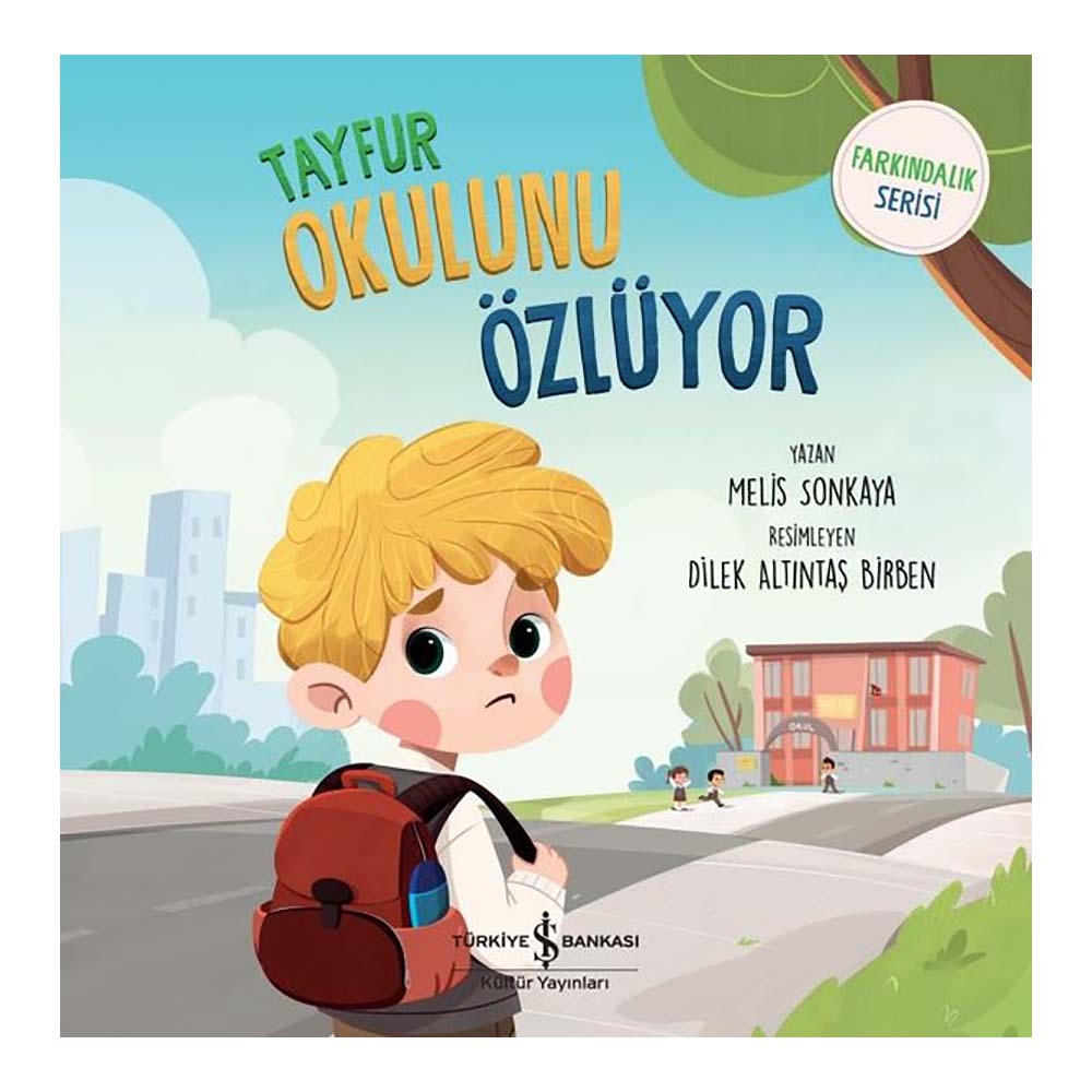 FARKINDALIK SERİSİ - TAYFUR OKULUNU ÖZLÜYOR
