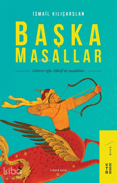Başka Masallar - İsmail Kılıçarslan