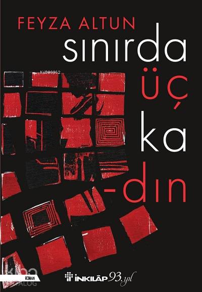 Sınırda Üç Kadın - Feyza Altun