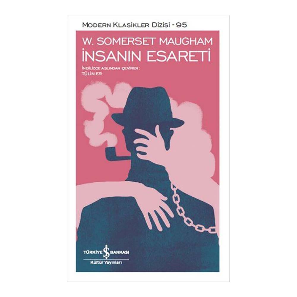 İNSANIN ESARETİ / W. SOMERSET MAUGHAM