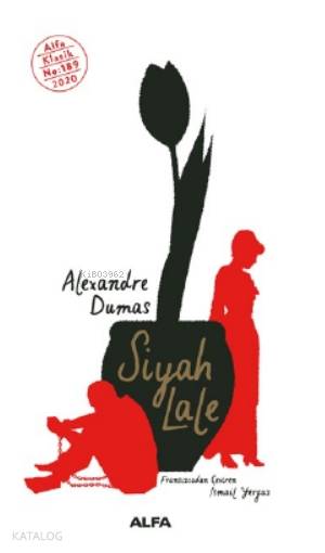 Siyah Lale - Alexandre Dumas