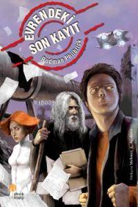 Evrendeki Son Kayıt - Rodman Philbrick