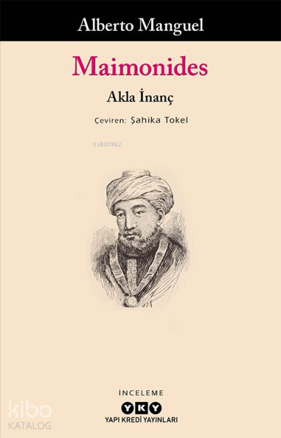 MAİMONİDES AKLA İNANÇ
