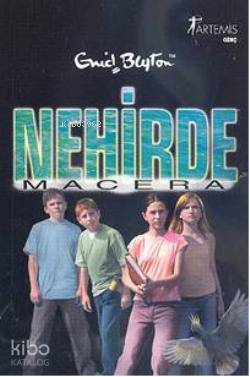 Nehirde Macera - Enid Blyton