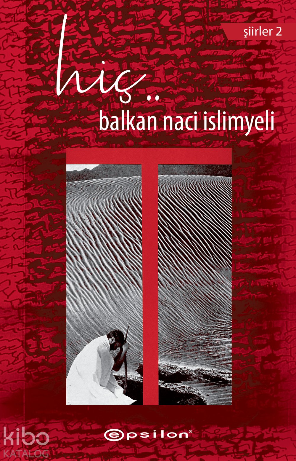Hiç - Balkan Naci İslimyeli