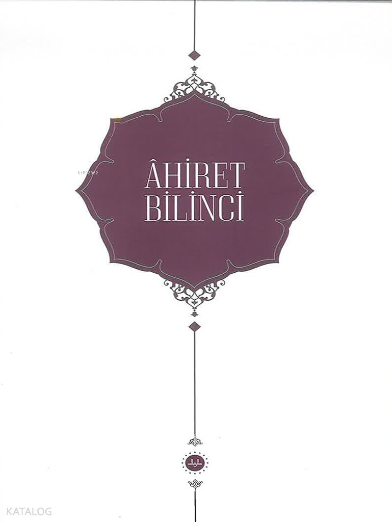 Ahiret Bilinci - Kolektif