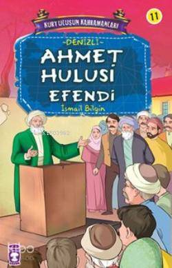 Ahmet Hulusi Efendi - İsmail Bilgin