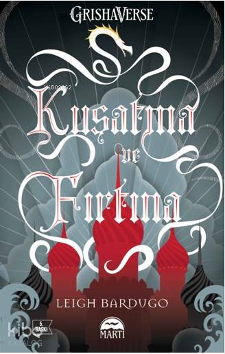 Kuşatma ve Fırtına - Leigh Bardugo