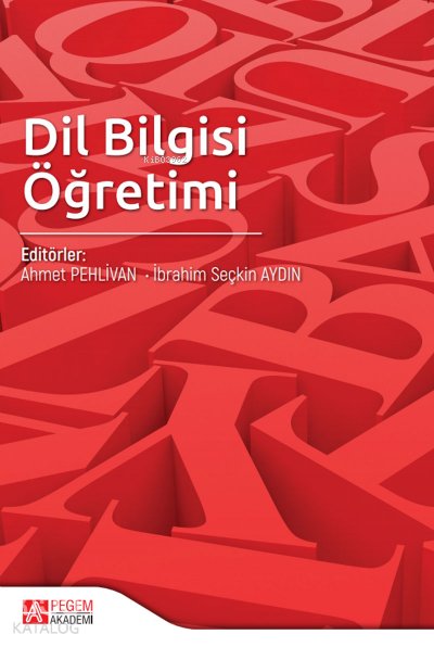 Dil Bilgisi Öğretimi - Ahmet Pehlivan