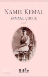 Zavallı Çocuk - Namık Kemal